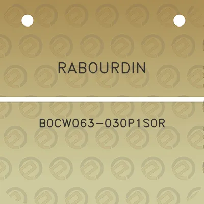 rabourdin-b0cw063-030p1s0r