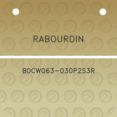 rabourdin-b0cw063-030p2s3r