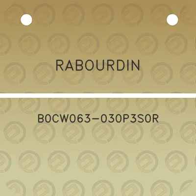 rabourdin-b0cw063-030p3s0r