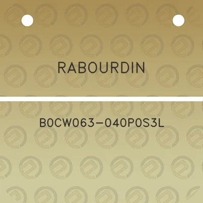 rabourdin-b0cw063-040p0s3l