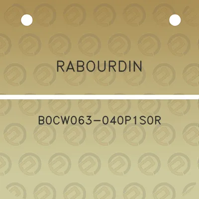 rabourdin-b0cw063-040p1s0r