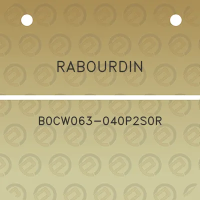 rabourdin-b0cw063-040p2s0r