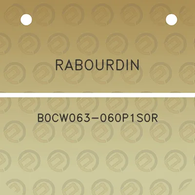 rabourdin-b0cw063-060p1s0r