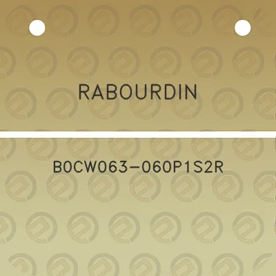 rabourdin-b0cw063-060p1s2r