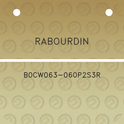 rabourdin-b0cw063-060p2s3r