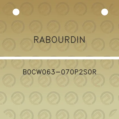 rabourdin-b0cw063-070p2s0r