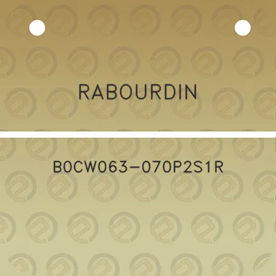 rabourdin-b0cw063-070p2s1r