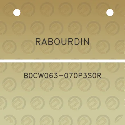 rabourdin-b0cw063-070p3s0r