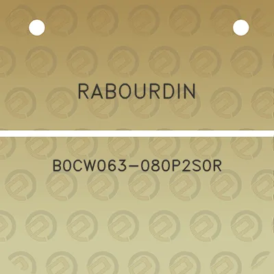 rabourdin-b0cw063-080p2s0r