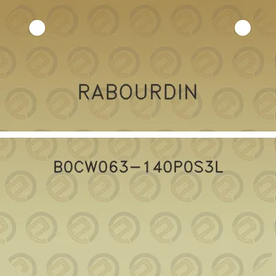 rabourdin-b0cw063-140p0s3l