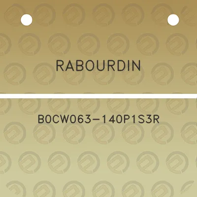 rabourdin-b0cw063-140p1s3r
