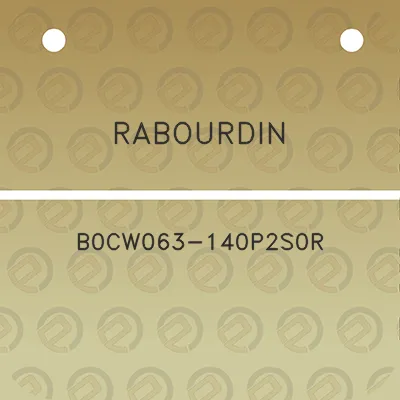 rabourdin-b0cw063-140p2s0r