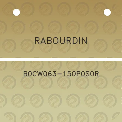 rabourdin-b0cw063-150p0s0r