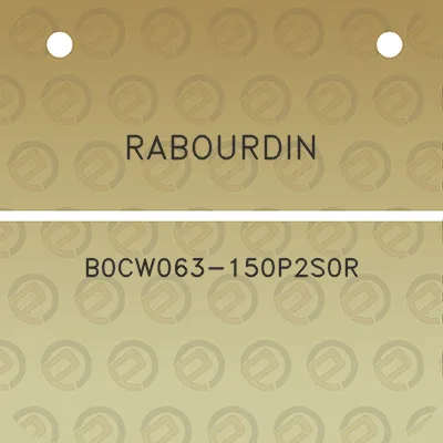 rabourdin-b0cw063-150p2s0r