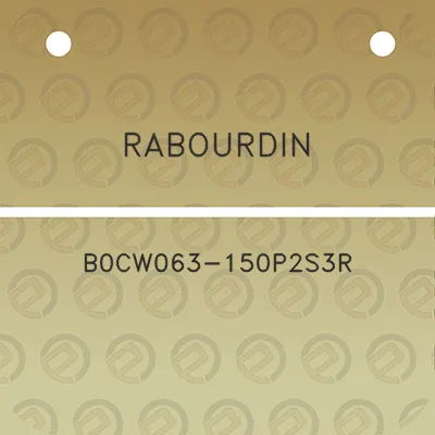 rabourdin-b0cw063-150p2s3r