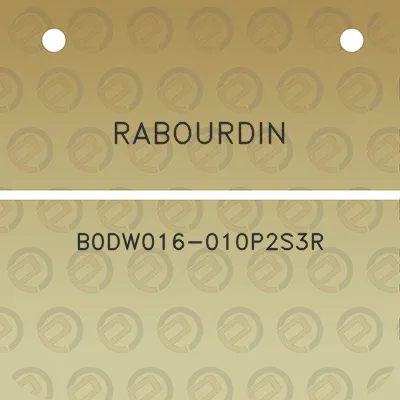 rabourdin-b0dw016-010p2s3r