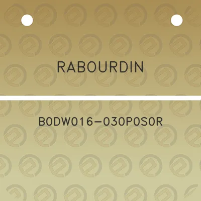 rabourdin-b0dw016-030p0s0r