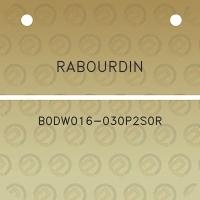 rabourdin-b0dw016-030p2s0r