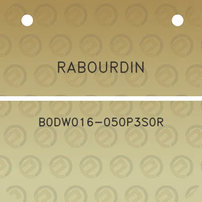 rabourdin-b0dw016-050p3s0r