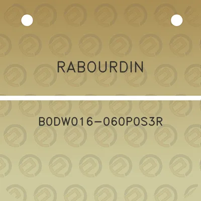 rabourdin-b0dw016-060p0s3r