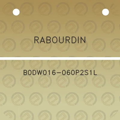 rabourdin-b0dw016-060p2s1l