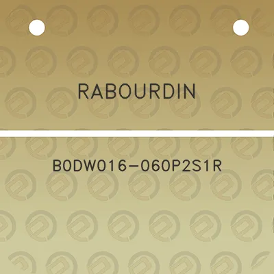 rabourdin-b0dw016-060p2s1r