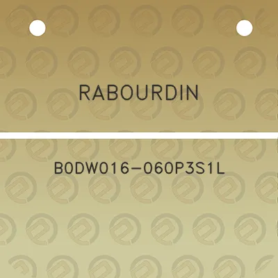 rabourdin-b0dw016-060p3s1l