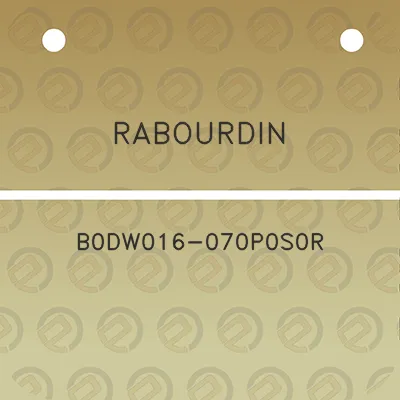 rabourdin-b0dw016-070p0s0r