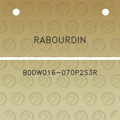 rabourdin-b0dw016-070p2s3r