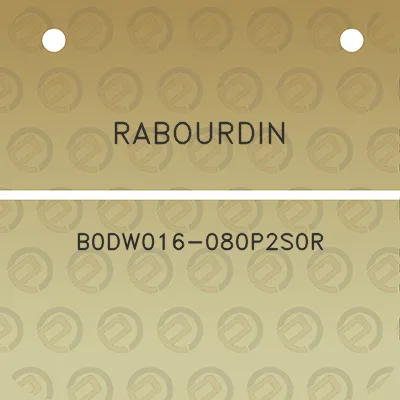 rabourdin-b0dw016-080p2s0r