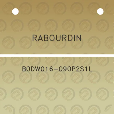 rabourdin-b0dw016-090p2s1l