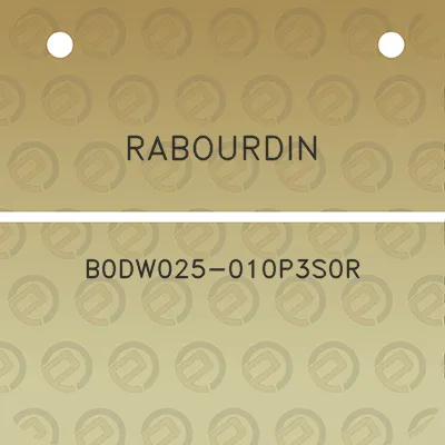 rabourdin-b0dw025-010p3s0r
