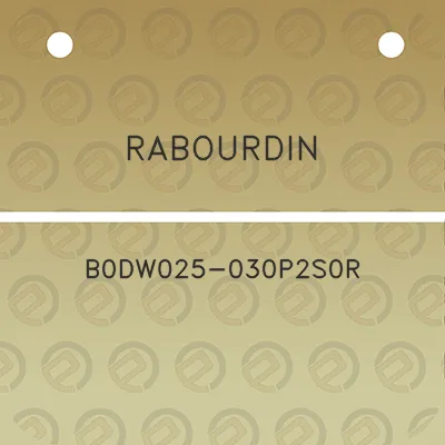 rabourdin-b0dw025-030p2s0r