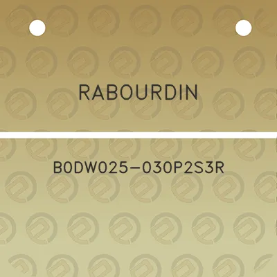 rabourdin-b0dw025-030p2s3r