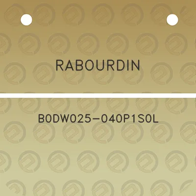 rabourdin-b0dw025-040p1s0l