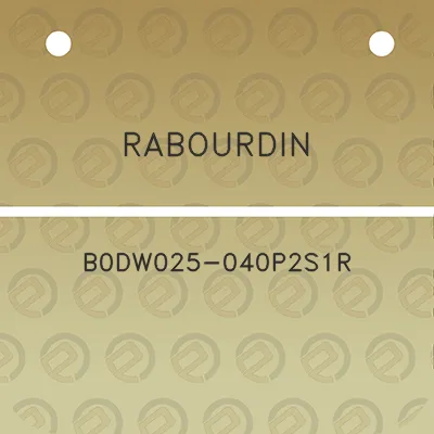 rabourdin-b0dw025-040p2s1r