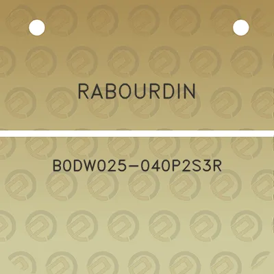 rabourdin-b0dw025-040p2s3r