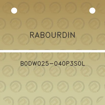 rabourdin-b0dw025-040p3s0l