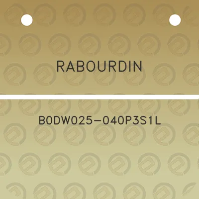 rabourdin-b0dw025-040p3s1l