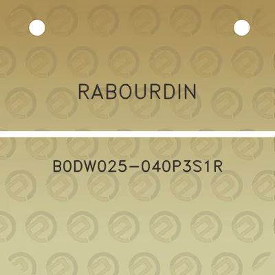 rabourdin-b0dw025-040p3s1r