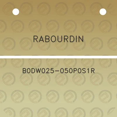 rabourdin-b0dw025-050p0s1r