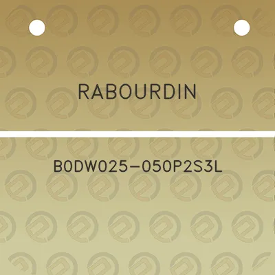 rabourdin-b0dw025-050p2s3l