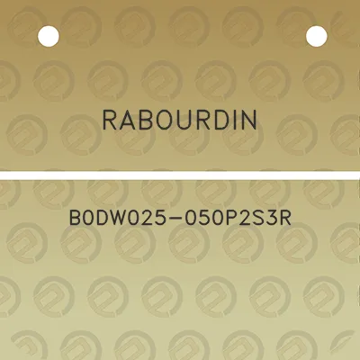 rabourdin-b0dw025-050p2s3r