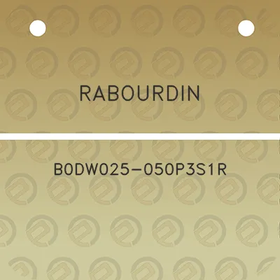 rabourdin-b0dw025-050p3s1r