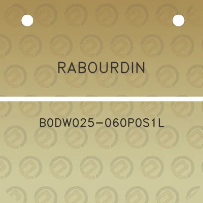 rabourdin-b0dw025-060p0s1l