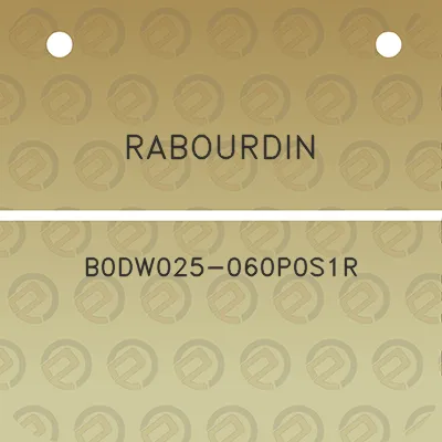 rabourdin-b0dw025-060p0s1r