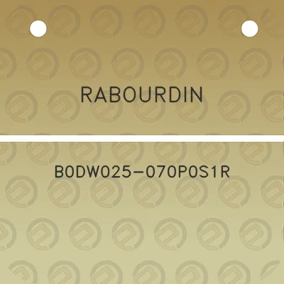 rabourdin-b0dw025-070p0s1r