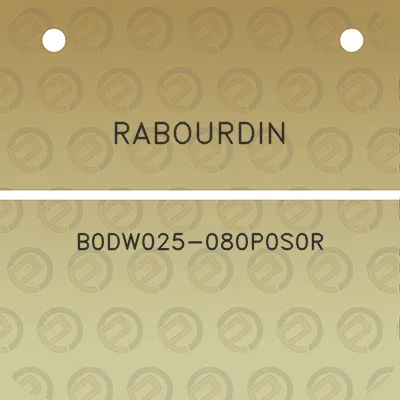 rabourdin-b0dw025-080p0s0r