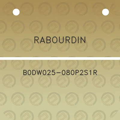 rabourdin-b0dw025-080p2s1r