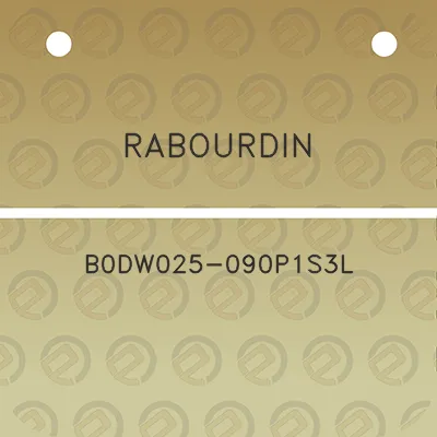 rabourdin-b0dw025-090p1s3l